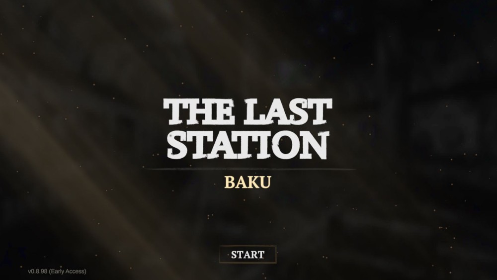 The Last Station - Baku