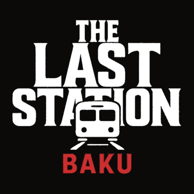 The Last Station - Baku